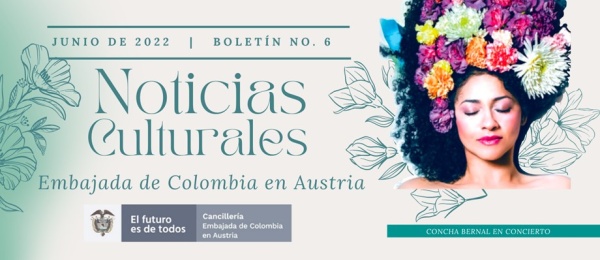 Conozca las actividades culturales de la Embajada de Colombia en Austria de junio de 2022