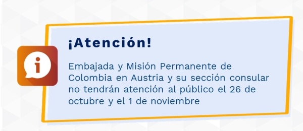 Embajada y Misión Permanente de Colombia en Austria y su sección consular no tendrán atención al público el 26 de octubre y el 1 de noviembre