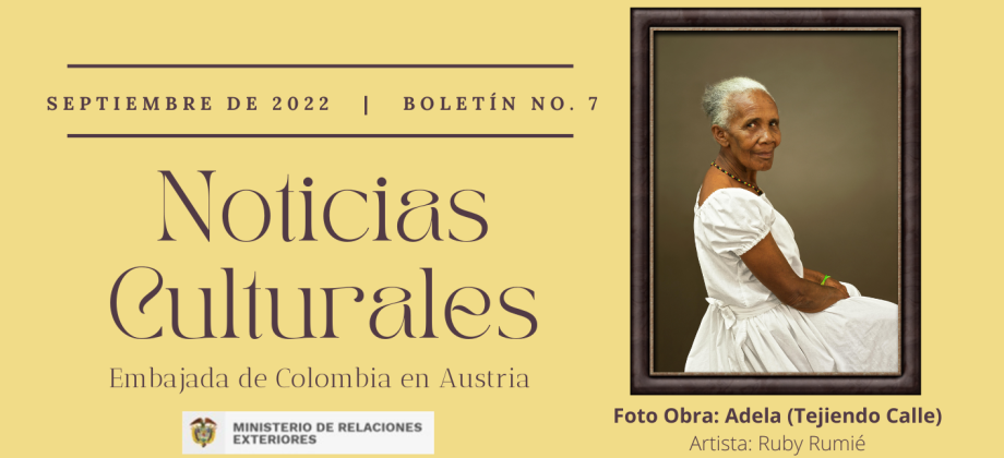 Participa de las actividades culturales que la Embajada de Colombia en Austria desarrollará en septiembre de 2022