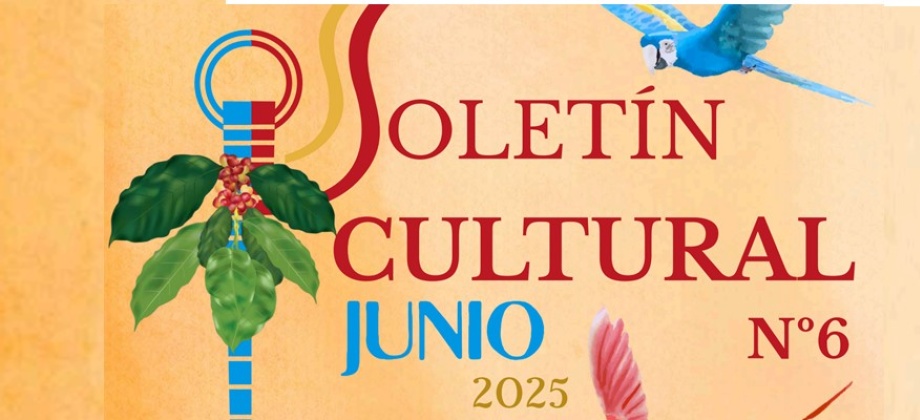 Conoce la Agenda Cultural para junio de 2025 con las noticias y actividades de la Embajada de Colombia en Austria
