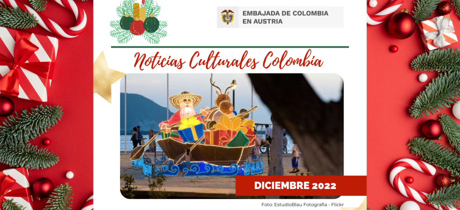Embajada de Colombia ante el Gobierno de la República de Austria publica el boletín de noticias culturales de diciembre de 2022
