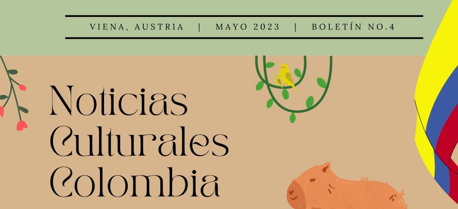 Embajada de Colombia en Austria publica las actividades culturales en mayo 