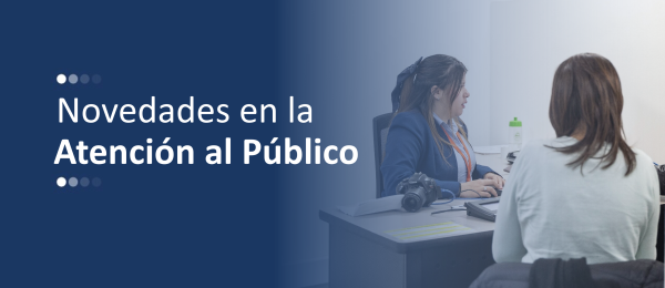 Banner general de novedades de atención al público en el que se ven las manos de un usuario y las de alguien que lo atiende en una ventanilla de trámites.